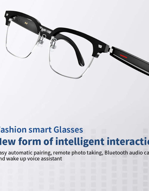 Load image into Gallery viewer, Fashion smart glasses with Bluetooth, voice assistant, and remote photo capabilities, showcasing new intelligent interaction technology.
